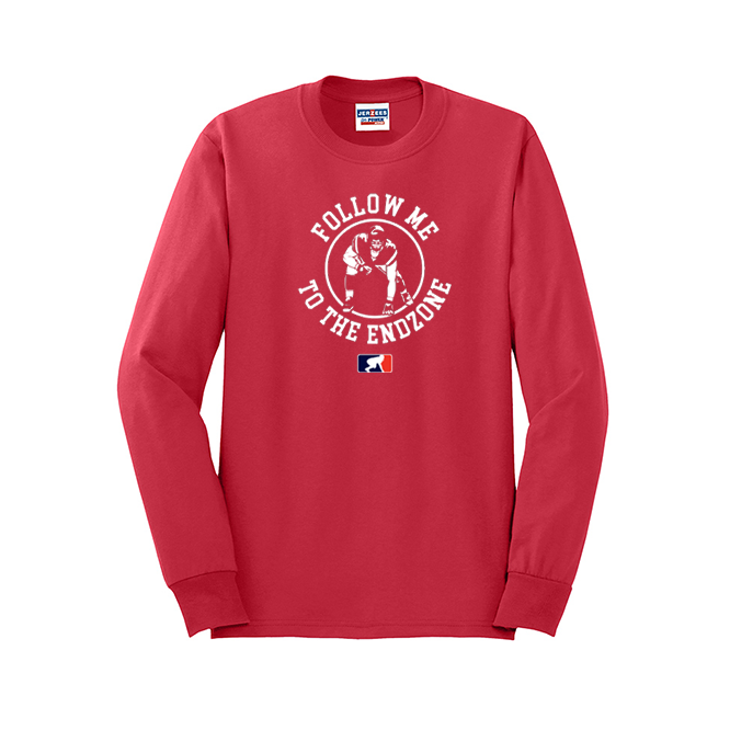 FOLLOW ME TO THE ENDZONE - Long Sleeve T-Shirt