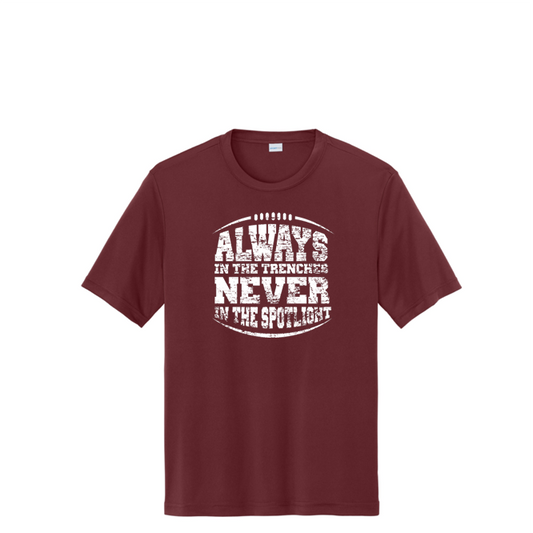 ALWAYS IN THE TRENCHES - Youth Performance Tee