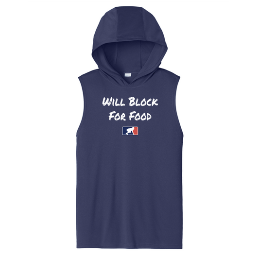 WILL BLOCK FOR FOOD - Hooded Muscle Tee