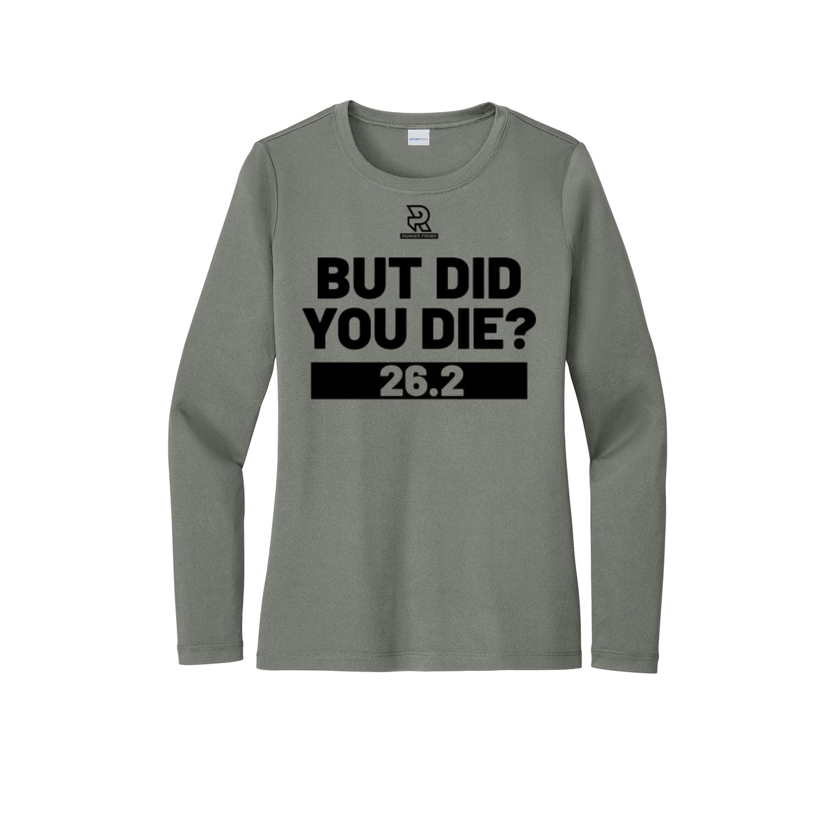 BUT DID YOU DIE? 26.2 (Black) - Womens Pro Long Sleeve Performance Tee