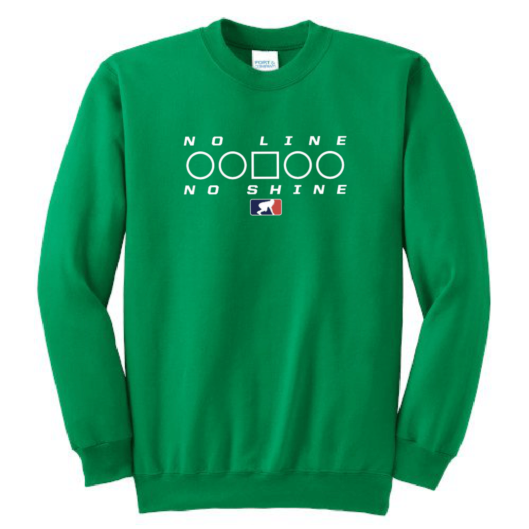 NO LINE NO SHINE TOO - Crewneck