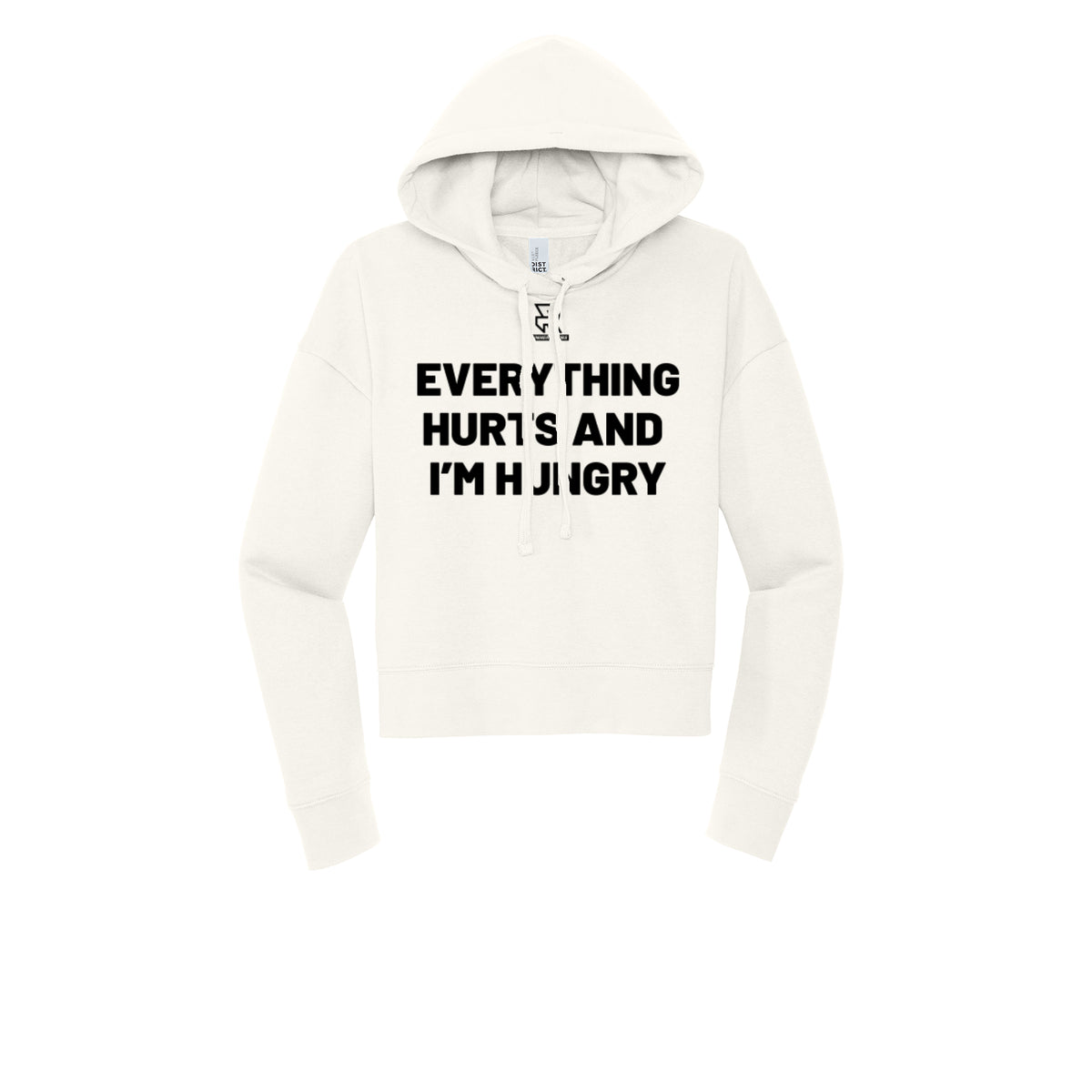 EVERYTHING HURTS AND I'M HUNGRY (Black) - Womens Fleece Hoodie
