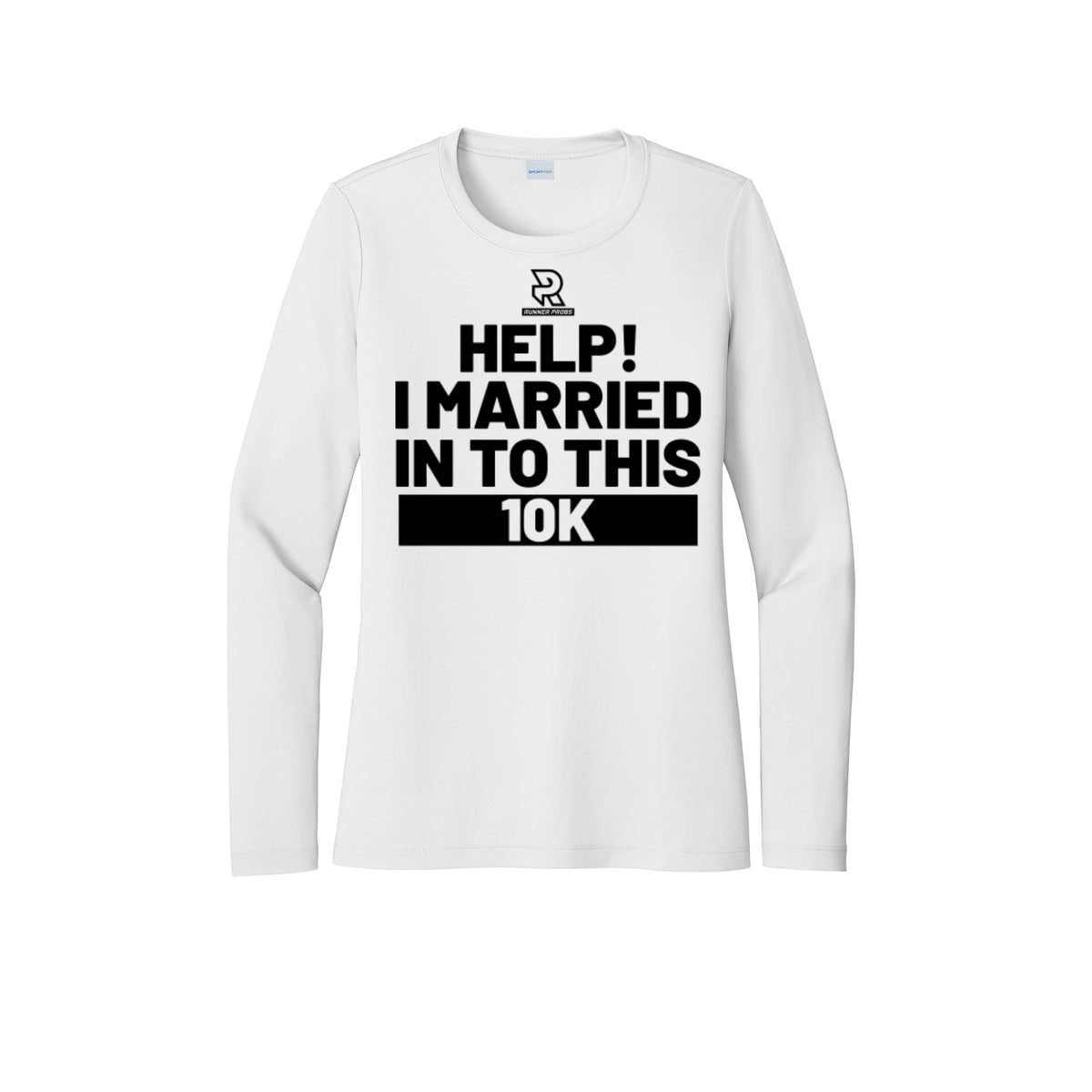 HELP! I MARRIED INTO THIS 10K (Black) - Womens Pro Long Sleeve Performance Tee