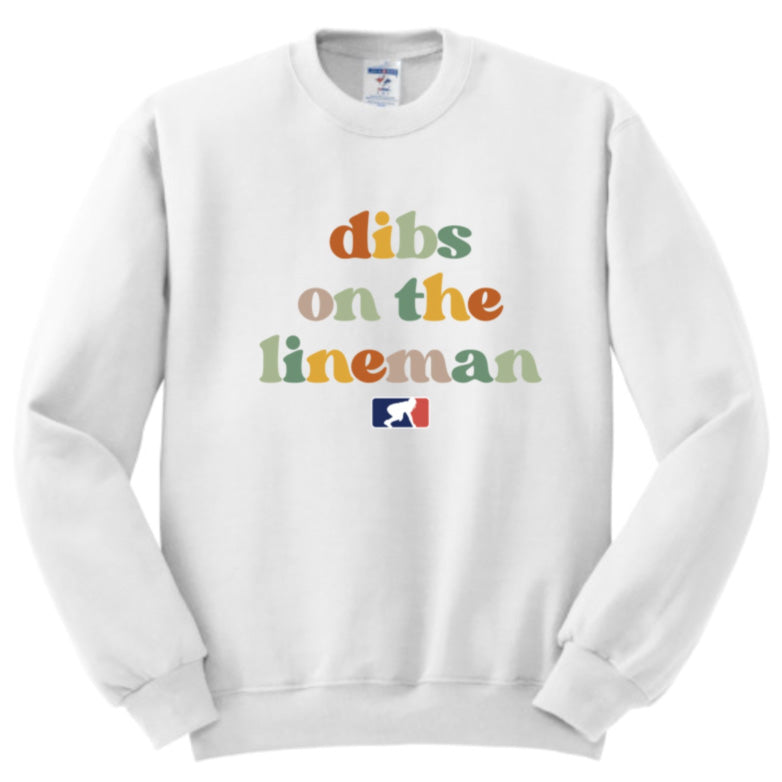 DIBS ON THE LINEMAN (Color) - Crewneck