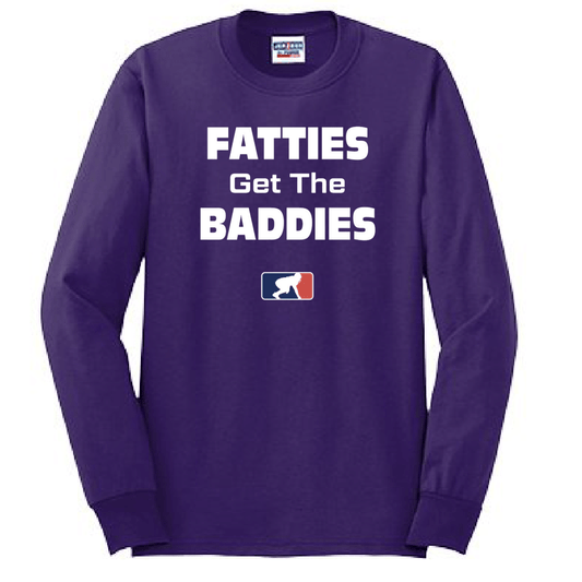 FATTIES GET THE BADDIES - Tall Long Sleeve T-Shirt