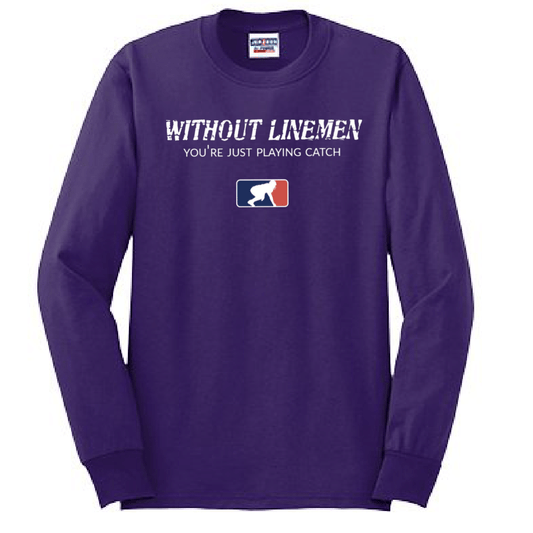 WITHOUT LINEMEN - Tall Long Sleeve T-Shirt