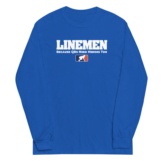 LINEMEN: QBS HEROES - Long Sleeve T-Shirt