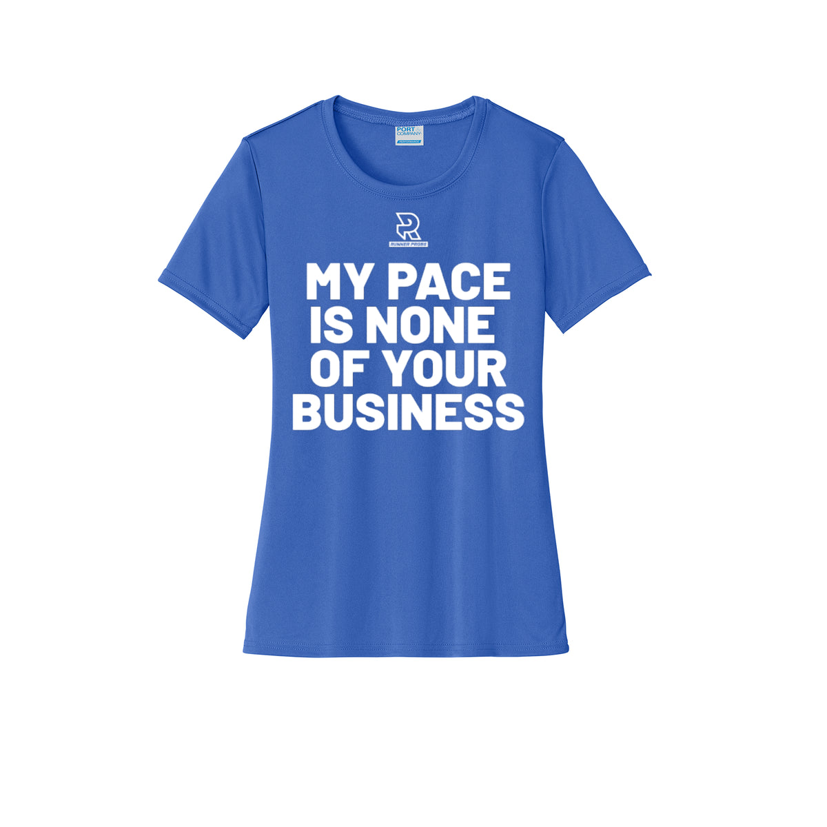 MY PACE IS NONE OF YOUR BUSINESS (White) - Womens Short Sleeve Performance Tee