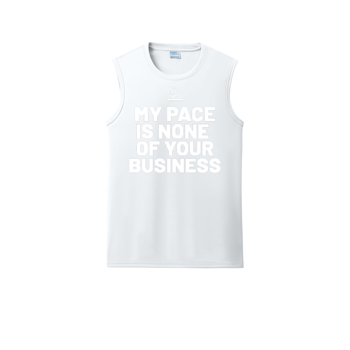 MY PACE IS NONE OF YOUR BUSINESS (White) - Sleeveless Performance Tee
