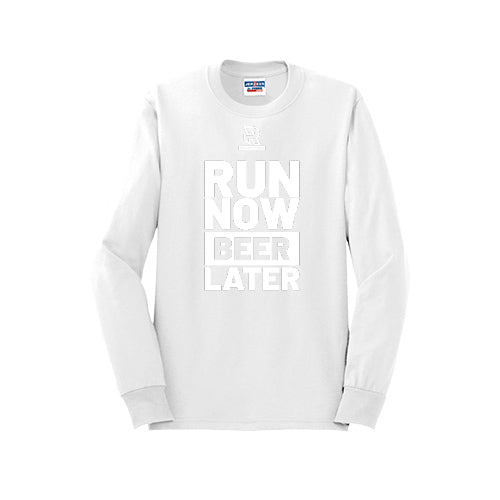 RUN NOW BEER LATER (White) - Long Sleeve 50/50 Tee