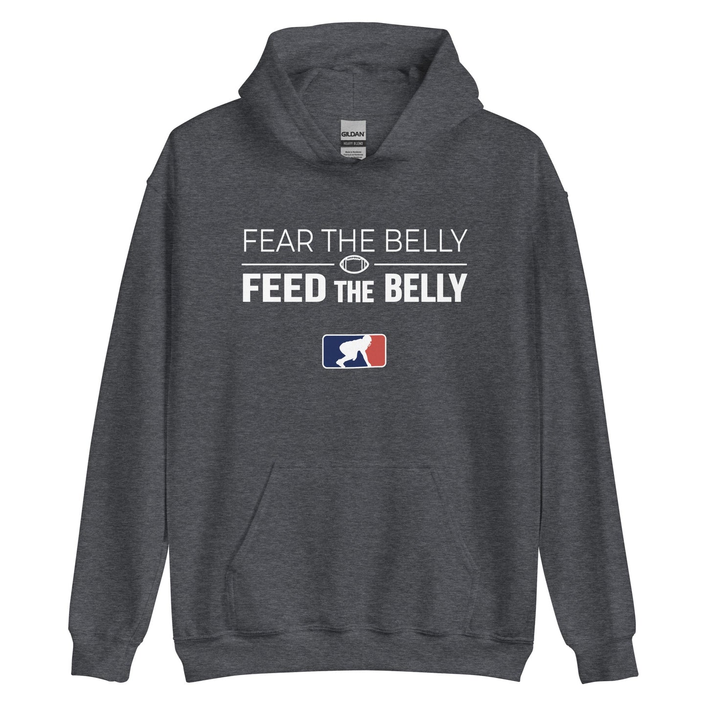 FEAR THE BELLY FEED THE BELLY - Tall Hoodie