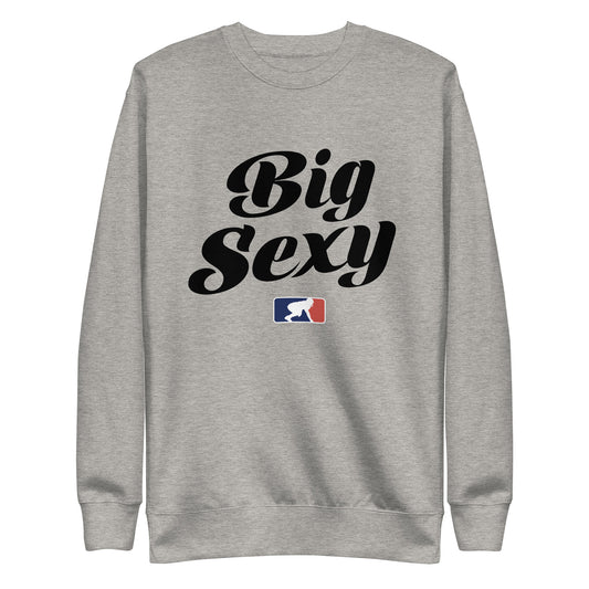 BIG SEXY (Black) - Crewneck