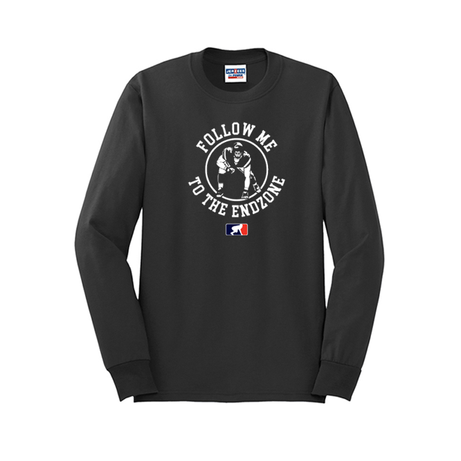 FOLLOW ME TO THE ENDZONE - Long Sleeve T-Shirt