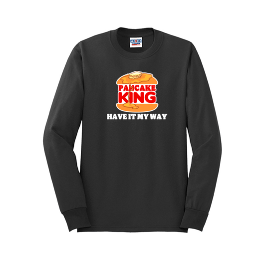 HAVE IT MY WAY - Long Sleeve T-Shirt