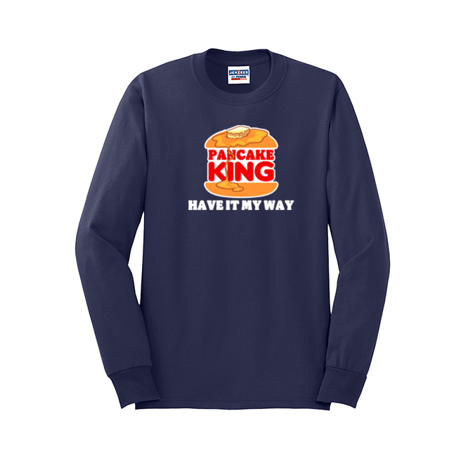 HAVE IT MY WAY - Long Sleeve T-Shirt