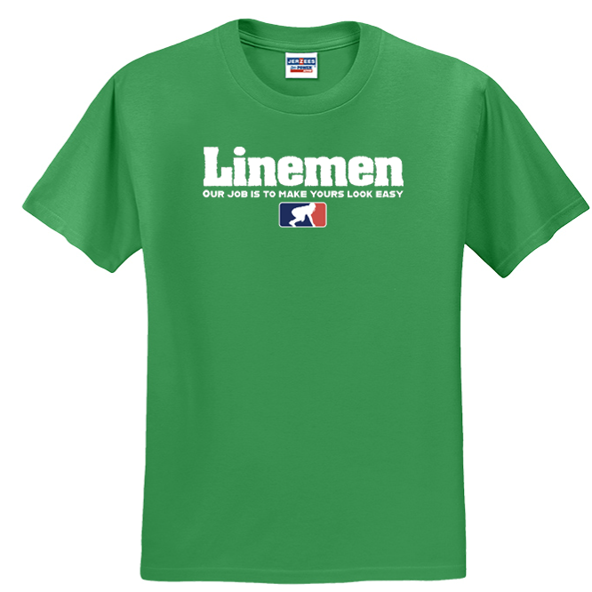 A LINEMANS JOB - T-Shirt