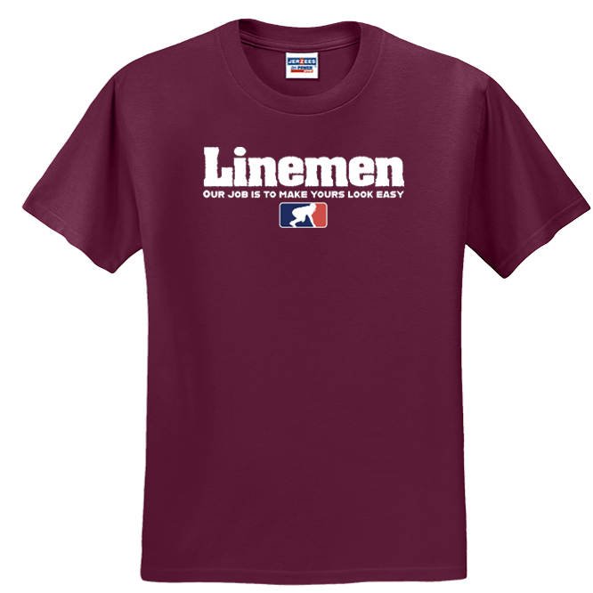 A LINEMANS JOB - T-Shirt