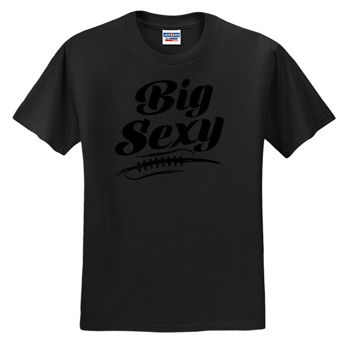 BIG SEXY (Black) (A) - T-Shirt