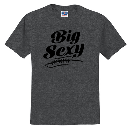 BIG SEXY (Black) (A) - T-Shirt