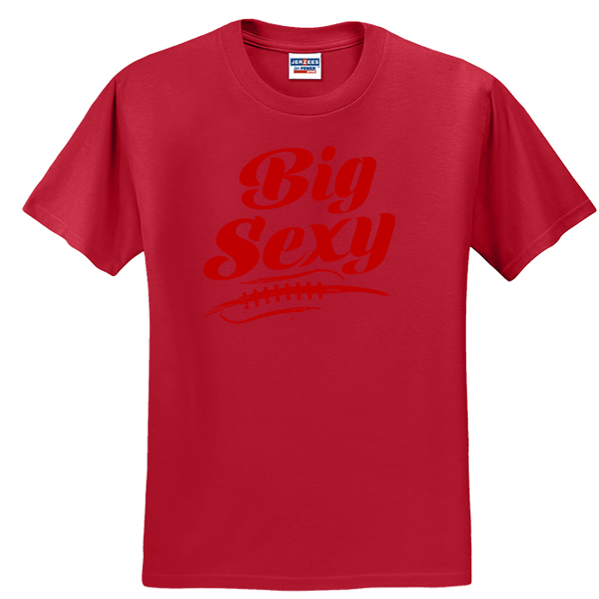 BIG SEXY (Red) (A) - T-Shirt
