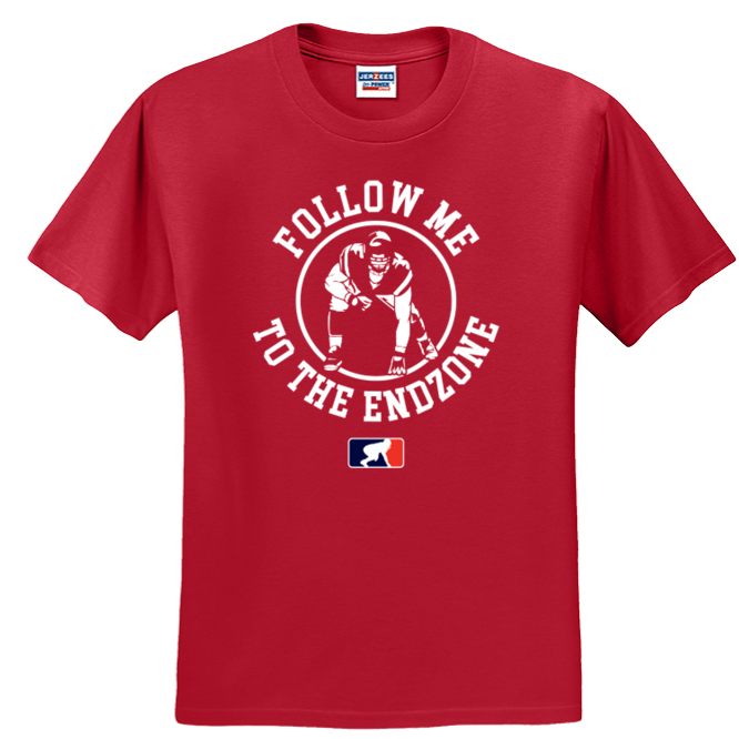 FOLLOW ME TO THE ENDZONE - T-Shirt