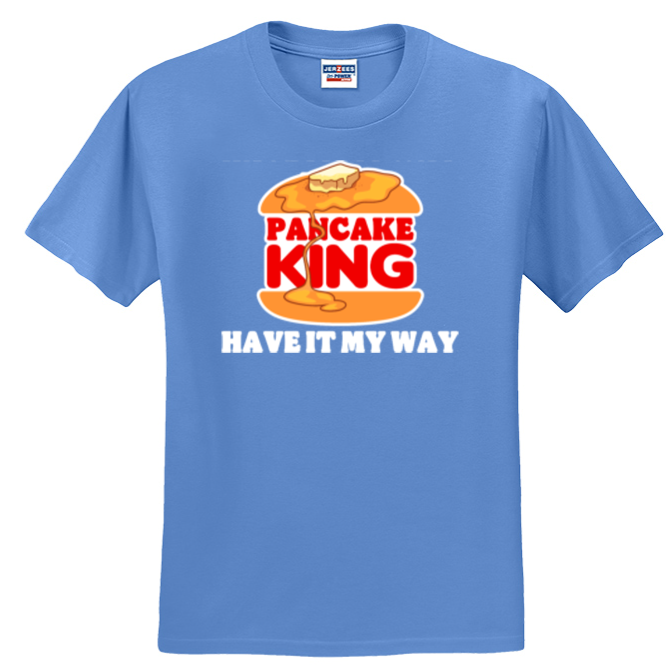 HAVE IT MY WAY - T-Shirt