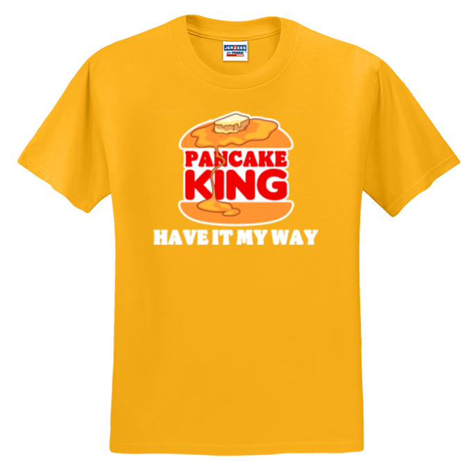 HAVE IT MY WAY - T-Shirt