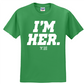 I'm Her Graphic Tee (White)