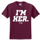 I'm Her Graphic Tee (White)