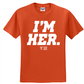 I'm Her Graphic Tee (White)