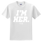 I'm Her Graphic Tee (White)