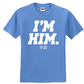 I'm Him Graphic Tee (White)