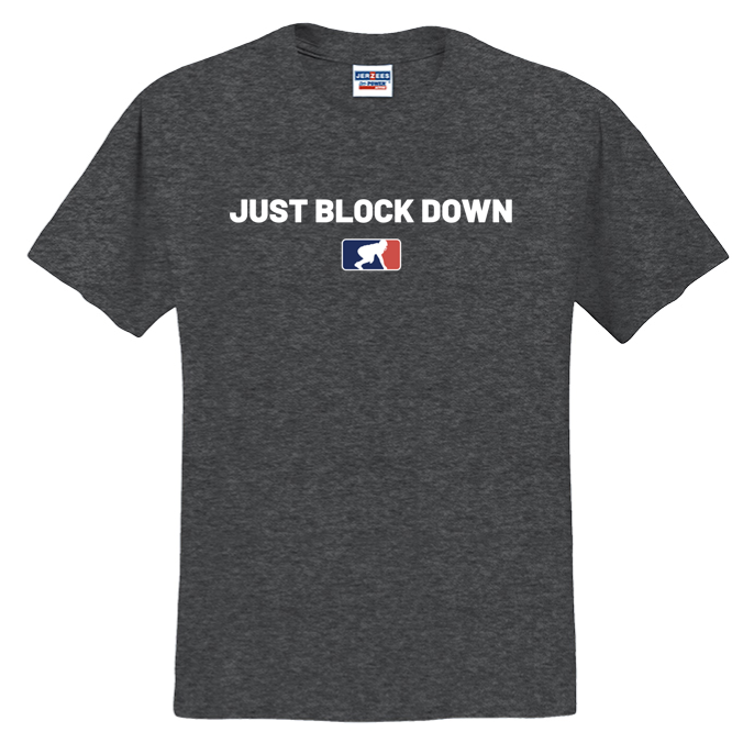 JUST BLOCK DOWN - Youth T-Shirt