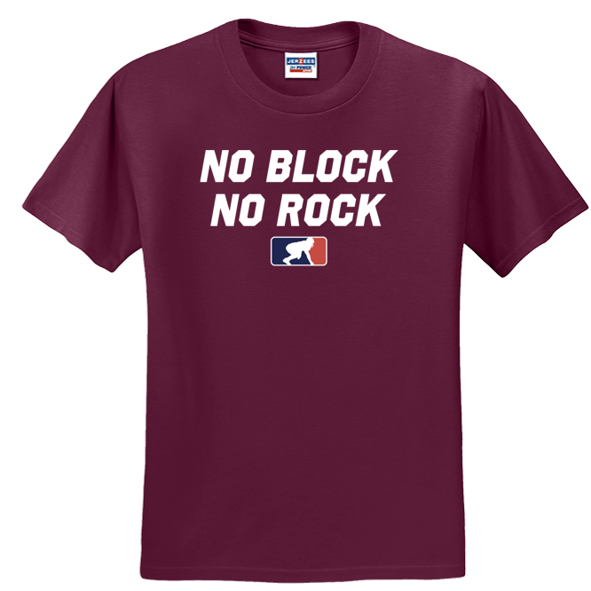 NO BLOCK NO ROCK - T-Shirt