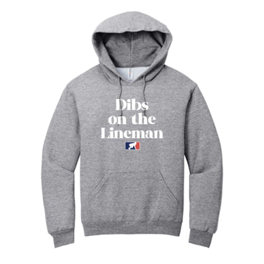 DIBS ON THE LINEMAN (White) - Hoodie