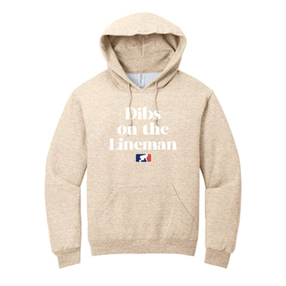 DIBS ON THE LINEMAN (White) - Hoodie
