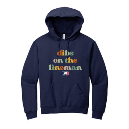 DIBS ON THE LINEMAN (Color) - Hoodie