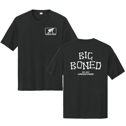 BIG BONED - BIG BONED - Performance Tee