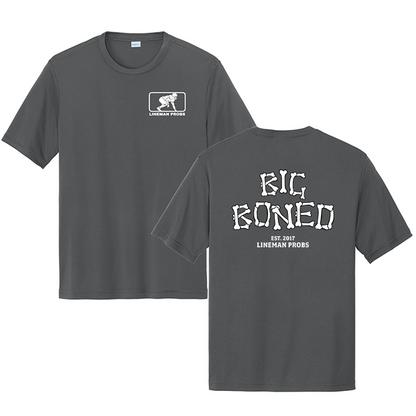 BIG BONED - BIG BONED - Performance Tee