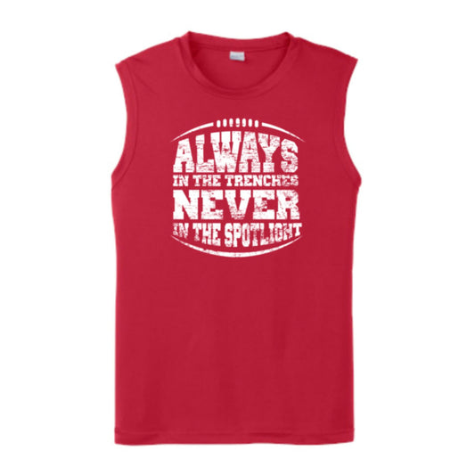 ALWAYS IN THE TRENCHES - Muscle T-Shirt