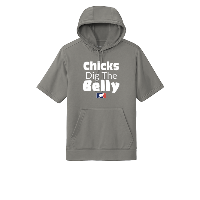 CHICKS DIG THE BELLY - Short Sleeve Hoodie