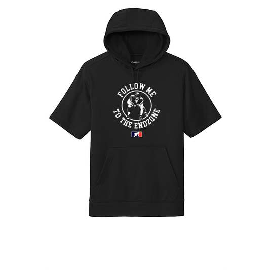 FOLLOW ME TO THE ENDZONE - Short Sleeve Hoodie
