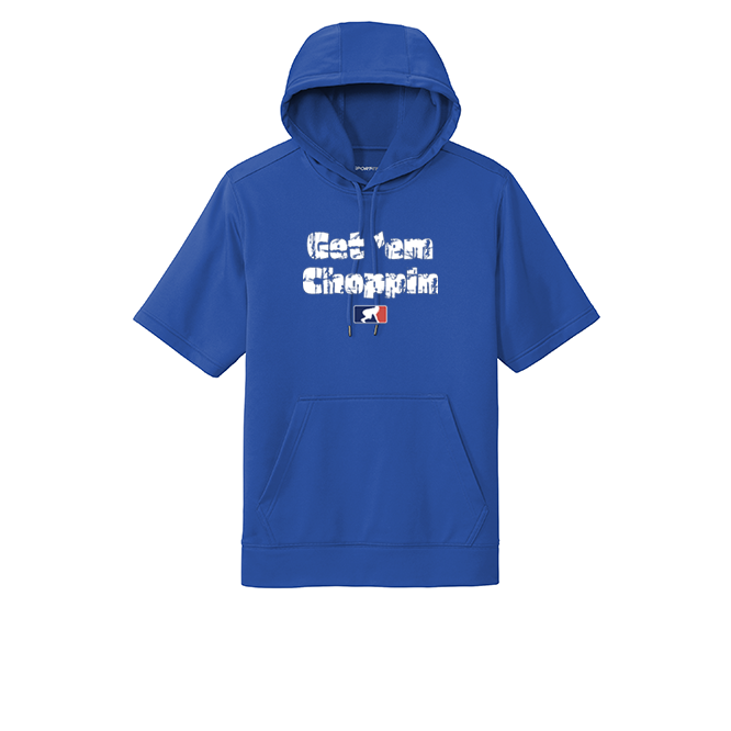GET EM CHOPPIN - Short Sleeve Hoodie
