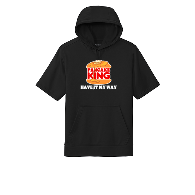 HAVE IT MY WAY - Short Sleeve Hoodie