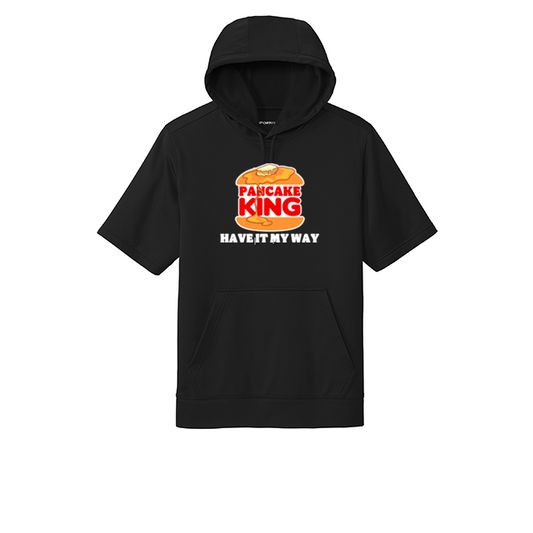 HAVE IT MY WAY - Short Sleeve Hoodie