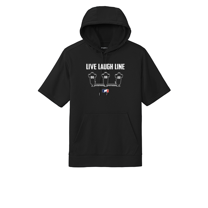 LIVE LAUGH LINE - Short Sleeve Hoodie