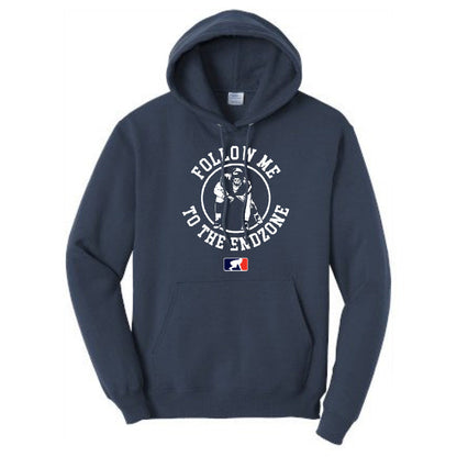 FOLLOW ME TO THE ENDZONE - Heavyweight Hoodie