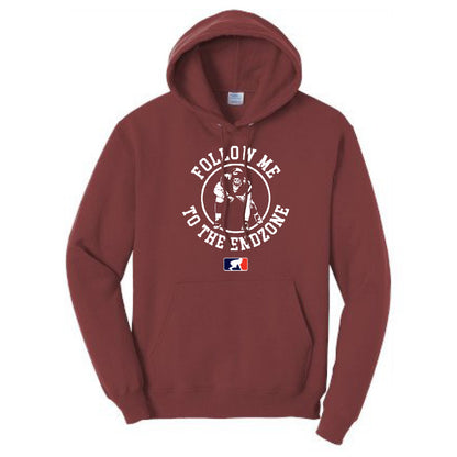 FOLLOW ME TO THE ENDZONE - Hoodie