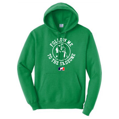 FOLLOW ME TO THE ENDZONE - Hoodie