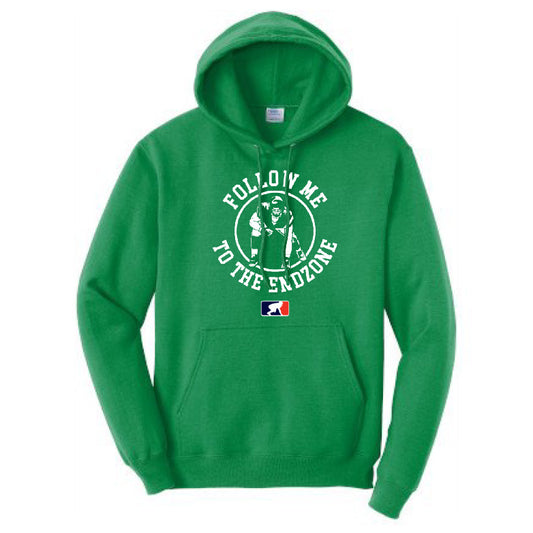 FOLLOW ME TO THE ENDZONE - Hoodie